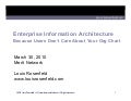 Enterprise Information Architecture:  Because users don't care about your org chart