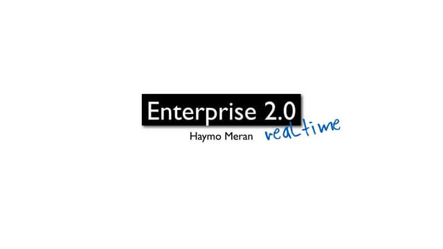 Enterprise 2.0   Realtime V4