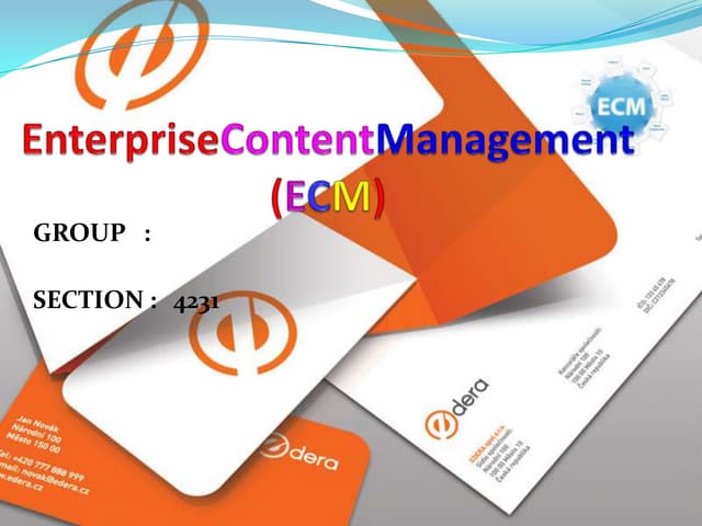 Enterprise  Content  Management ( E C M)(1)