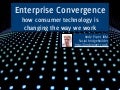 Enterprise Convergence