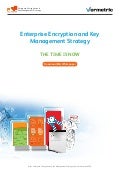 Enterprise Encryption and Key Management Strategy | Vormetric