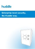 Enterprise level security, the Huddle way