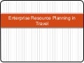 Enterprise resource planning in travel