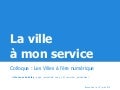 La Ville à mon service