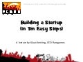 How to build a Start Up (in ten easy steps)