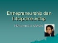 Entrepreneurship Dan Intrapreneurship