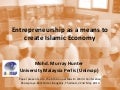 Entrepreneurship as a means to create islamic economy