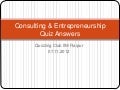 Consulting & Entrepreneurship Quiz - Answers