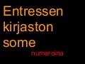 Entressen kirjaston some numeroina