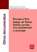 ICEX Envase y embalaje en reino unido. consumo, tendencias y reciclaje.