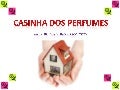 casinha dos perfumes