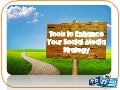 Social Media Tools and Strategy