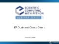Scientific Computing with Python Webinar --- June 19, 2009