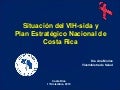 Situación de VIH-sida y Plan Estratégico Nacional de Costa Rica