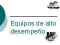 Equipo alto-desempeno