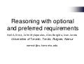 Reasoning with optional and preferred requirements