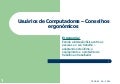 Ergonomia em frente ao computador
