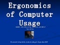 Ergonomics Of Computer Usage