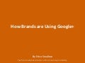 How Brands are Using Google+