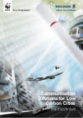 Communication Solutions for Low Carbon Cities