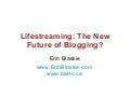 Lifestreaming: The New Future of Blogging?