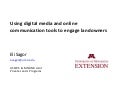 Using digital media and online communication tools to engage landowners