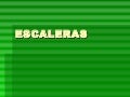 Escaleras