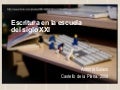 Escritura en la escuela del Siglo XXI