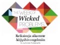 The Week of Wicked Problems