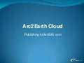 Arc2Earth - ESRI NYC Dev Meetup