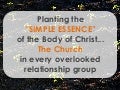 Planting the Simple Essense of the Body of Christ