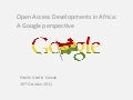 Open access developments in Africa: A Google perspective