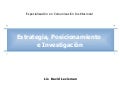 Estrategia, posicionamiento e investigación