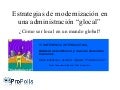 Estrategias de modernización en una administración “glocal” 