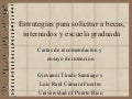 Estrategias para Solicitar cartas de Recomendación  y Ensayos de Intención por  Giovanni Tirado