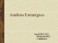 Estrategia y el Análisis Estratégico