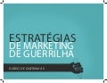 Estratégias de Marketing de Guerrilha