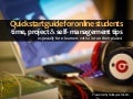 Quick Start Guide for Online Student Success