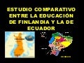 Estudio comparativo entre la educación de finlandia  jaime bravo