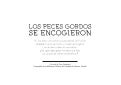 Los peces gordos se encogieron. 
