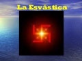 Esvástica. Simbología y adaptaciones.