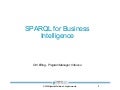 ESWC2008 SPARQL BI OpenLink- SPARQL for Business Intelligence