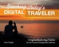 Reaching Today's Digital Traveler