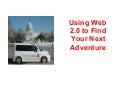 Using Web 2.0 to Find Your Next Adventure - Henderson Hall 3/1/11