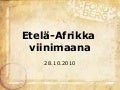 Etelä afrikka viinimaana