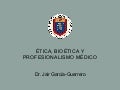 Etica y Profesionalismo Médico
