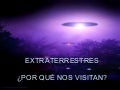 EXTRATERRESTRES PARA QUE VIENEN