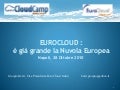EuroCloud : è gia grande la nuvola europea