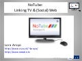 EuroITV2010: Linking TV and (Social) Web: NoTube Use Case