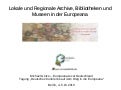 Lokale und Regionale Archive, Bibliotheken und Museen in der Europeana